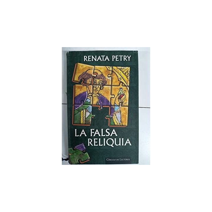La falsa reliquia - Renata Petry